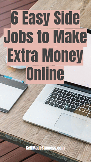 6 Easy Side Jobs to Make Extra Money Online