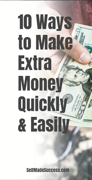 10 Ways to Make Extra Money Quickly and Easily
