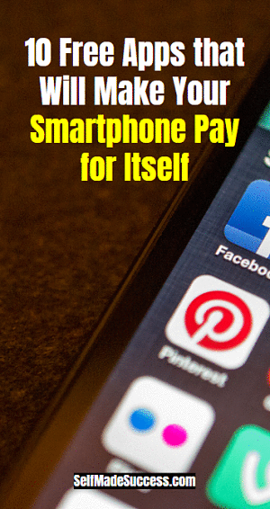 10 Free Apps that Will Make Your Smartphone Pay for Itself
