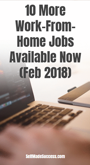 10 More Work-From-Home Jobs Available Now (February 2018)
