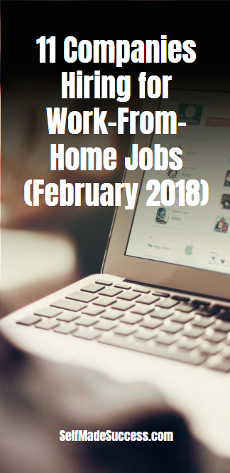 11 Companies Hiring for Work-From-Home Jobs (February 2018)