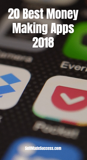 20 Best Money Making Apps 2018