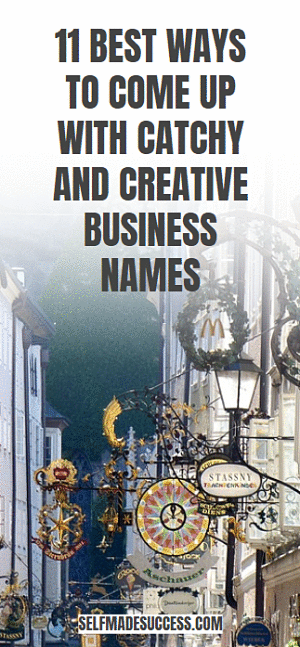 11 best ways to come up with catchy and creative business names