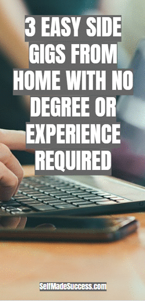 3 easy side gigs from home with no degree or experience required