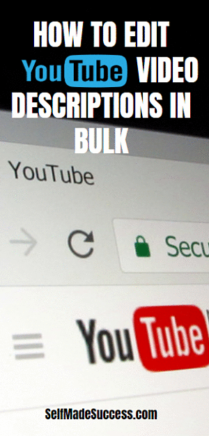 how to edit youtube video descriptions in bulk tutorial