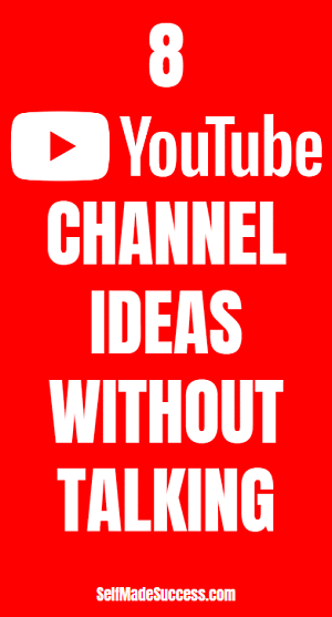 8 youtube channel ideas without talking