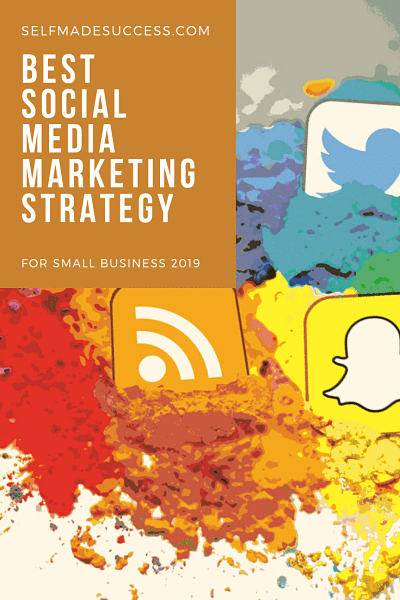 best social media marketing strategy for small business 2019