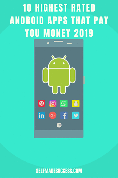 10 highest rated android apps that pay you money 2019