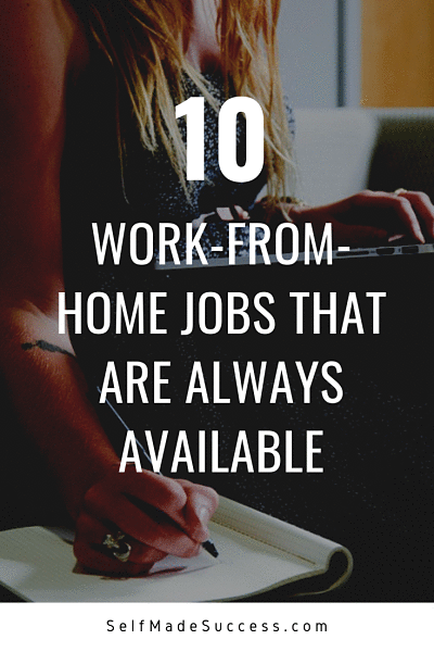 10 work from home jobs that are always available
