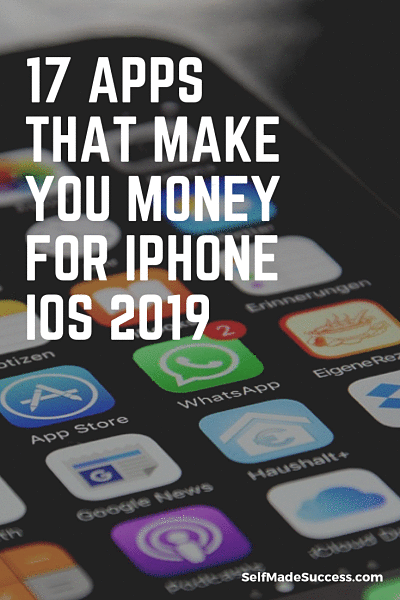 17 apps that make you money for iphone ios 2019