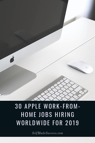 30 Apple Work-From-home Jobs Hiring Worldwide for 2019