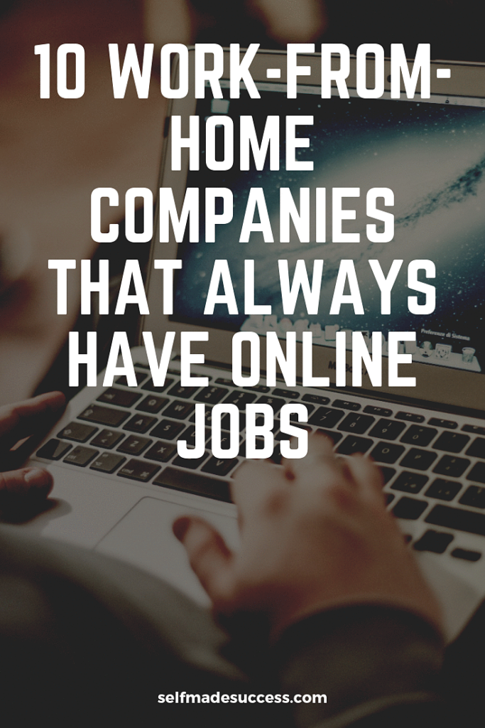 10 Work-From-home companies that always have online jobs