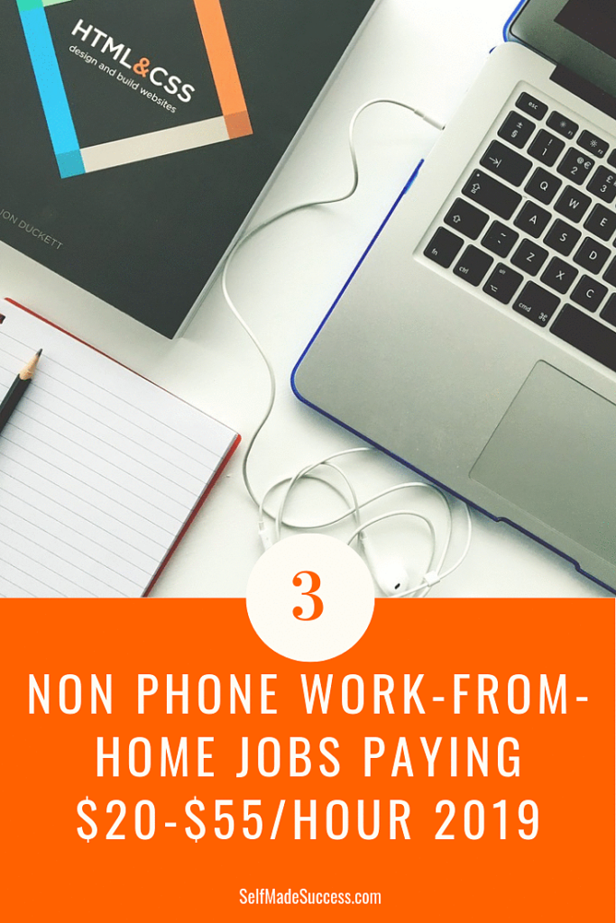 3 non phone work from home jobs paying $20 $55 hour 2019