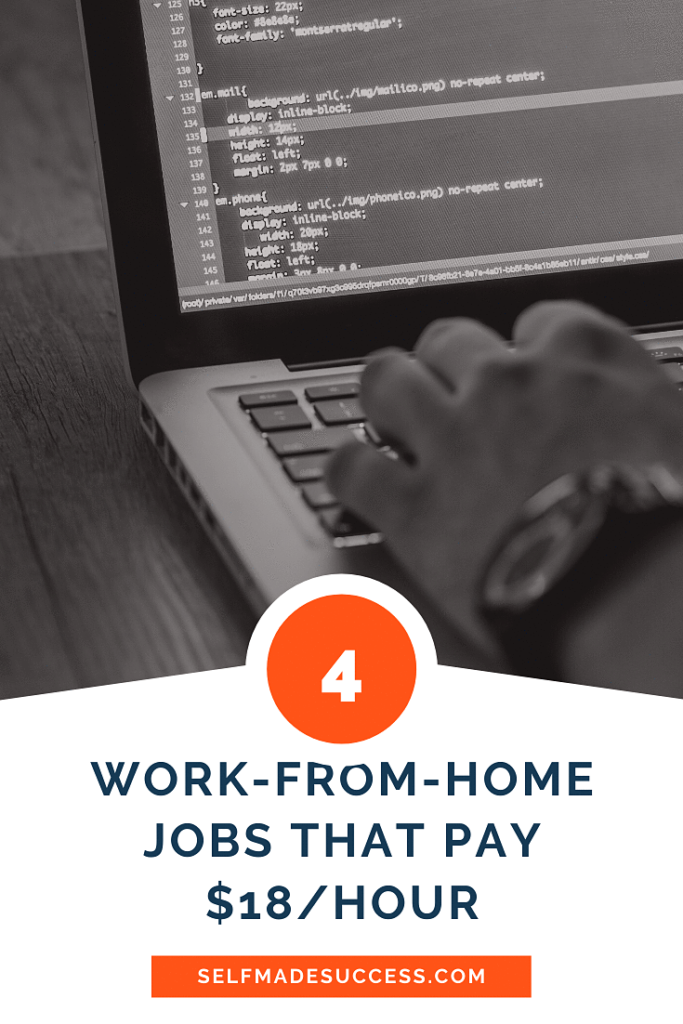 4 Work-From-Home Jobs That Pay You $18 per Hour