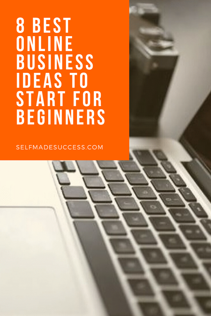 8 best online business ideas to start for beginners