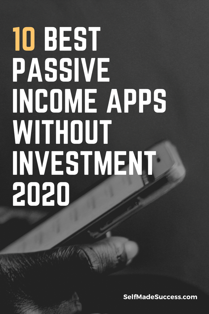 10 Best Passive Income Apps Without Investment 2020