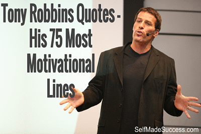 Tony Robbins Quotes – His 75 Most Motivational Lines