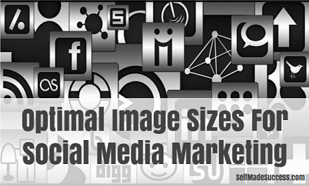 Optimal Image Sizes For Social Media Marketing