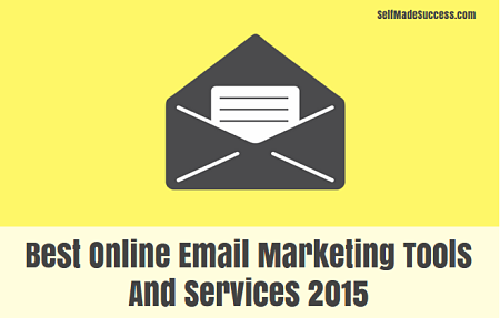 Best Online Email Marketing Tools And Services 2015