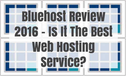 bluehost review 2016 is it the best web hosting service