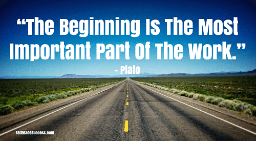 The Beginning Is The Most Important Part Of The Work