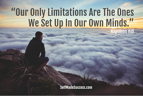 our only limitations are the ones we set up in our own minds