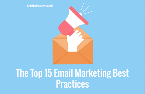 Email Marketing Best Practices – The Top 15 For 2016