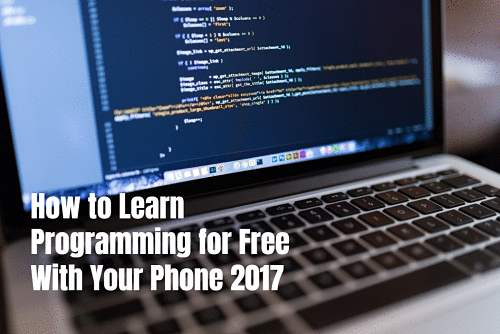 How to Learn Programming for Free With Your Phone 2017