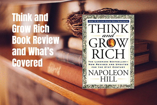 Think and Grow Rich Book Book Review and What's Covered