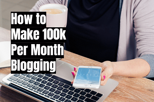 How to Make $100k Per Month From a Blog in 2017