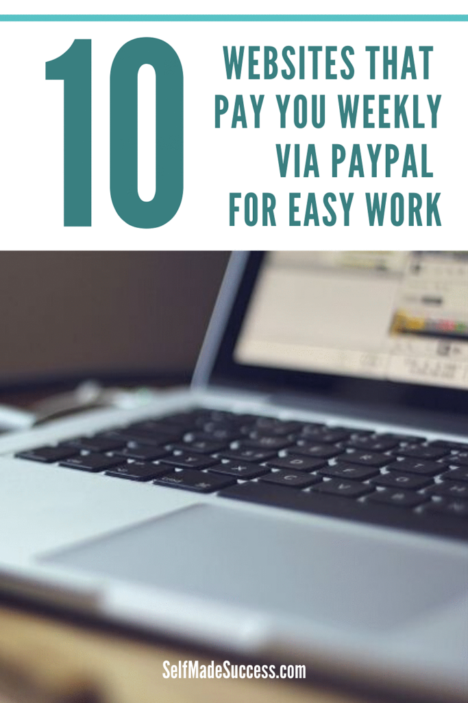 10 Websites That Pay You Weekly via PayPal for Easy Work