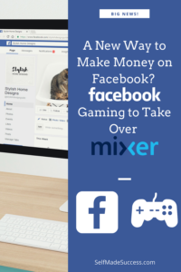 A New Way To Make Money On Facebook Facebook Gaming To Take Over Mixer A New Way To Make Money On Facebook Facebook Gaming To Take Over Mixer 200x300 