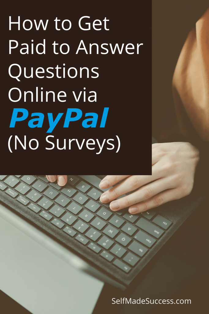 How to Get Paid to Answer Questions Online via PayPal (No Surveys)