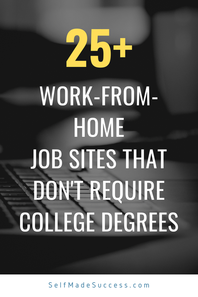 Work-From-Home Job Sites That Don't Require a College Degree