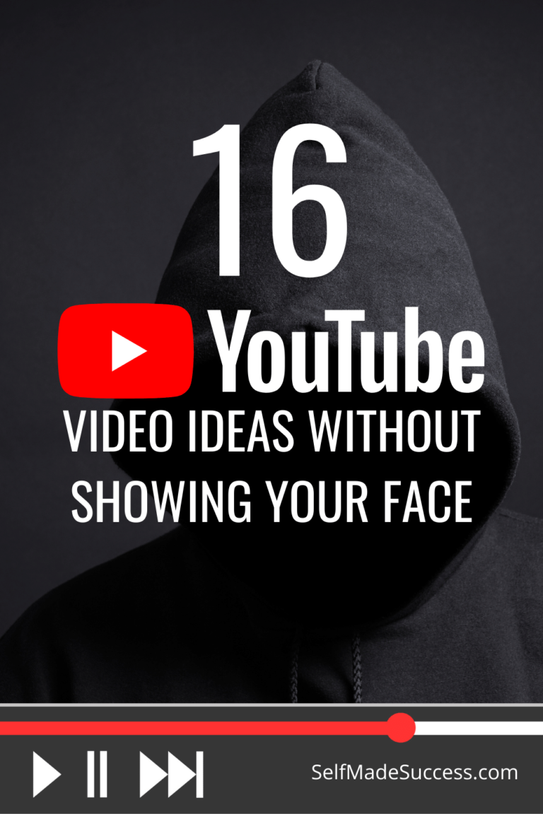 Youtube Content Ideas Without Showing Your Face 16 YouTube Video Ideas Without Showing Your Face - Self-Made Success