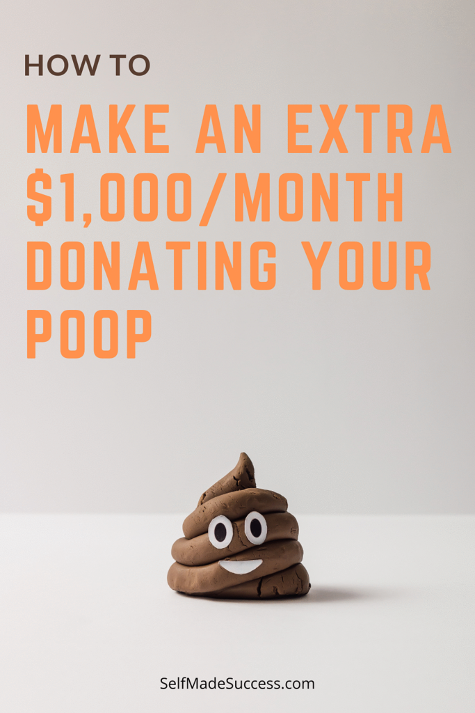 how to make an extra $1000 per month donating your poop