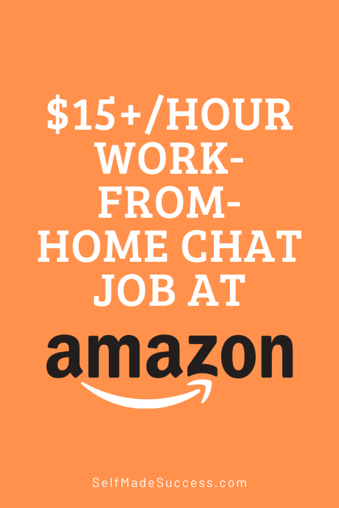 $15+/Hour Work-From-Home Chat Job at Amazon 2021