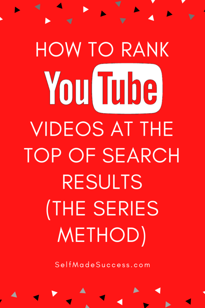 How to Rank YouTube Videos at the Top of Search Results (The Series Method)