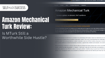Hero banner for SelfMadeSuccess article: 'Amazon Mechanical Turk Review: Is MTurk Still a Worthwhile Side Hustle?' with dark overlay and the site logo.