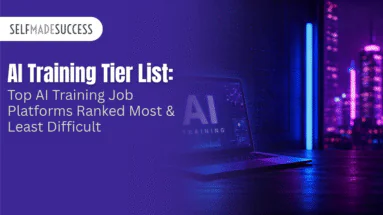 Top AI Training Job Platforms Ranked Most Least Difficult - Self-Made Success Banner for SELFMADE SUCCESS: 'AI Training Tier List' headline on a purple gradient with a laptop showing AI graphics.