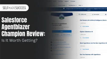 Self Made Success logo on a dark left panel with a bold white title: 'Salesforce Agentblazer Champion review: Is It Worth Getting?' in the hero image.